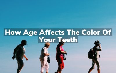 How Age Affects the Color of Your Teeth